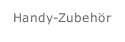 Handy-Zubehör